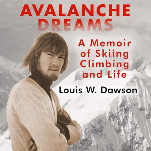 Avalanche Dreams by Louis Dawson