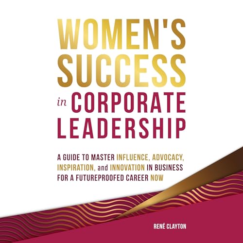 Women’s Success in Corporate Leadership