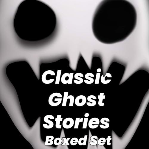 Classic Ghost Stories: Boxed Set