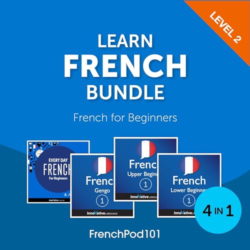 Learn French Bundle: French for Beginners (Level 2)