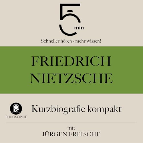 Friedrich Nietzsche - Kurzbiografie kompakt by Jürgen Fritsche