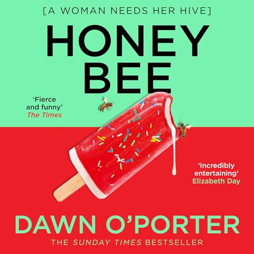 Honeybee by Dawn O’Porter