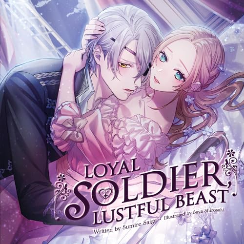 Loyal Soldier, Lustful Beast