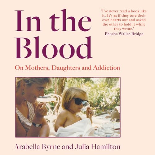 In the Blood by Arabella Byrne