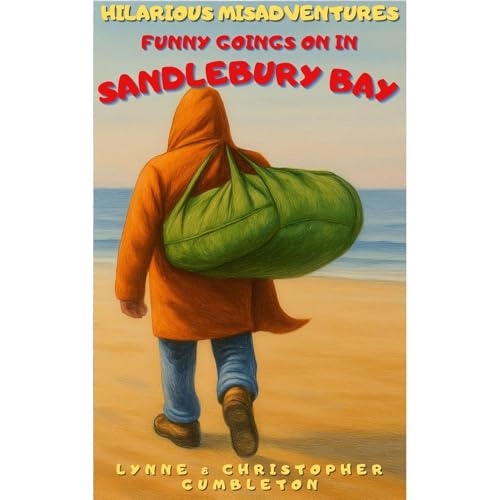 FUNNY GOINGS ON IN SANDLEBURY BAY