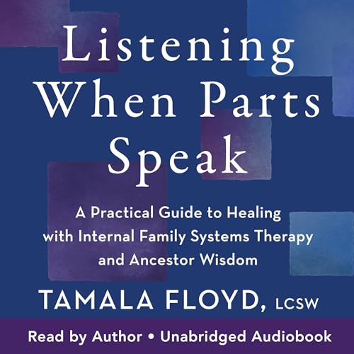 Listening When Parts Speak