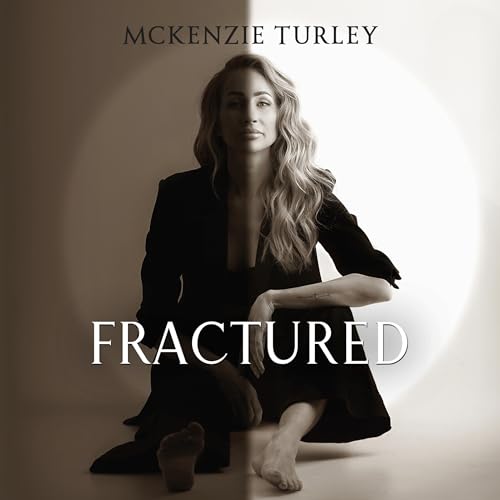 Fractured by McKenzie Turley