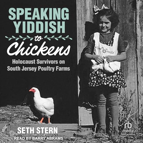 Speaking Yiddish to Chickens by Seth Stern