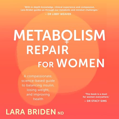 Metabolism Repair for Women by Lara Briden