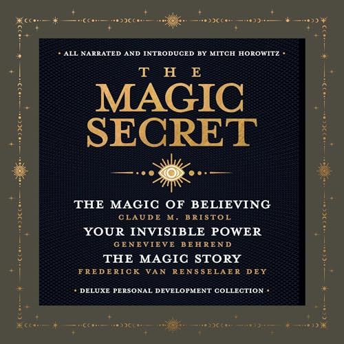 The Magic Secret by Claude M. Bristol
