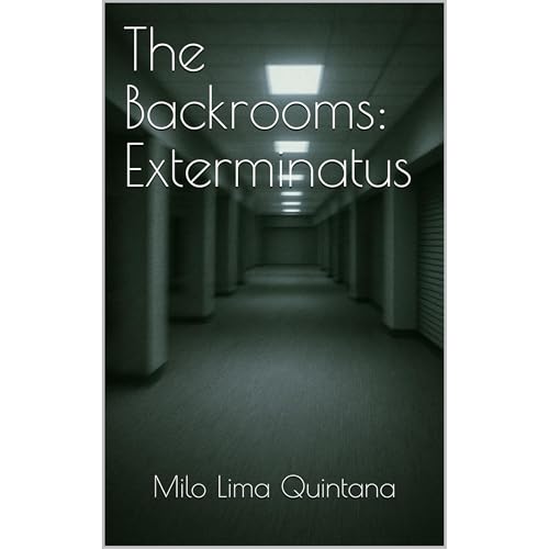 The Backrooms: Exterminatus