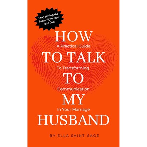 How to Talk to My Husband