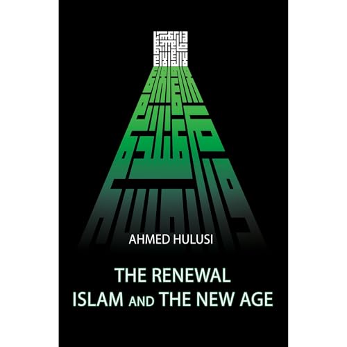 The Renewal - Islam and The New Age