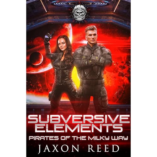 Subversive Elements by Jaxon Reed
