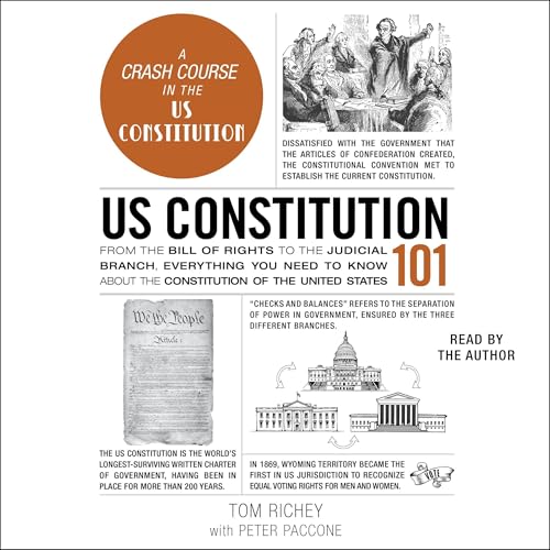US Constitution 101 by Tom Richey