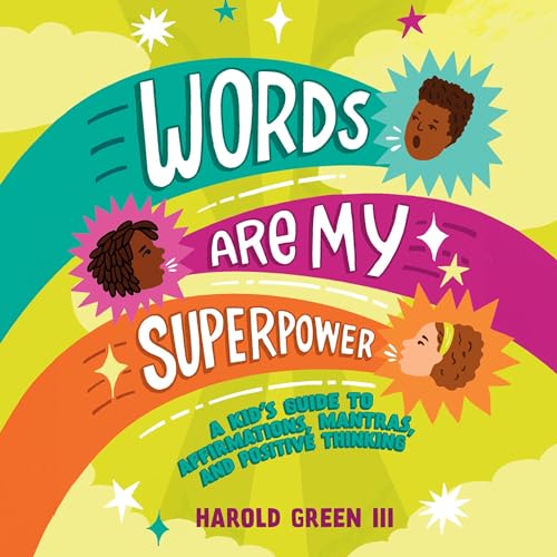 Words Are My Superpower by Harold Green III