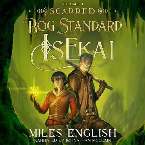 Bog Standard Isekai: Scarred