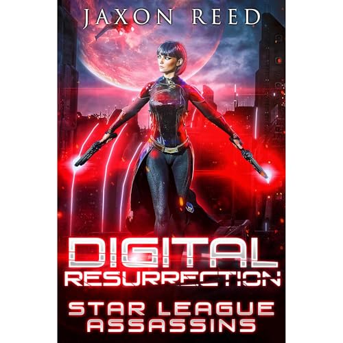 Digital Resurrection by Jaxon Reed