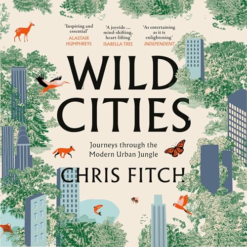 Wild Cities by Chris Fitch