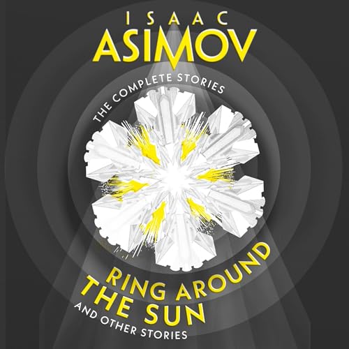 Ring Around the Sun by Isaac Asimov