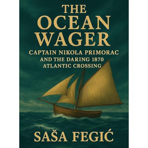 The Ocean Wager by Sasa Fegic