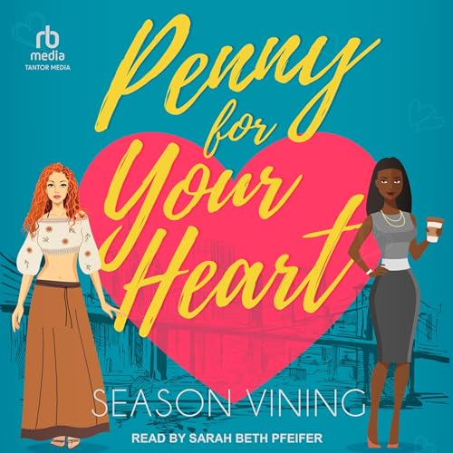 Penny For Your Heart