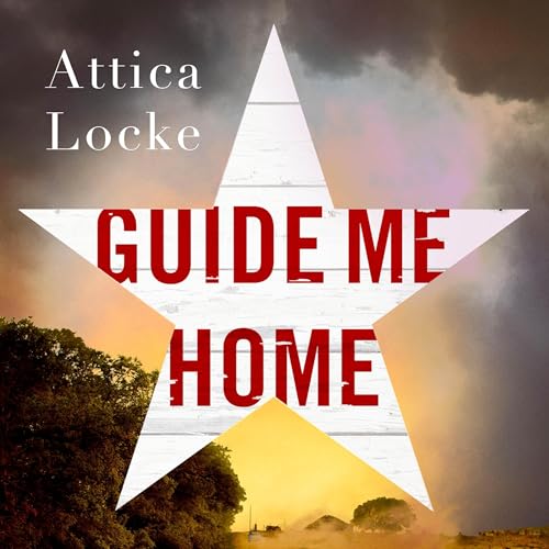 Guide Me Home by Attica Locke