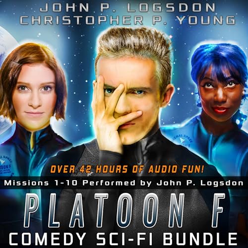 Platoon F: Comedy Sci-Fi Bundle by John P. Logsdon