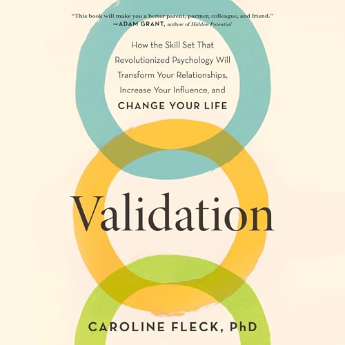 Validation by Caroline Fleck PhD