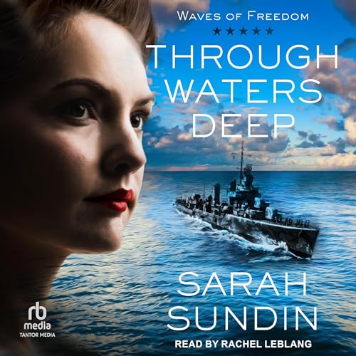 Through Waters Deep by Sarah Sundin