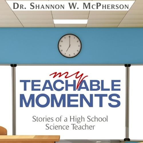 My Teachable Moments