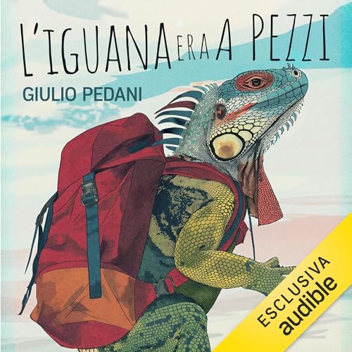 L'iguana era a pezzi