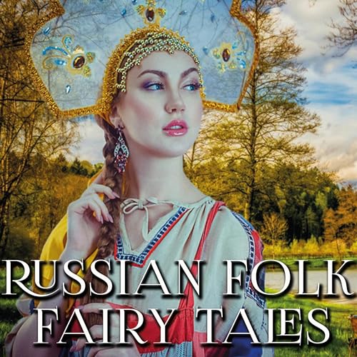 Russian Folk Fairy Tales
