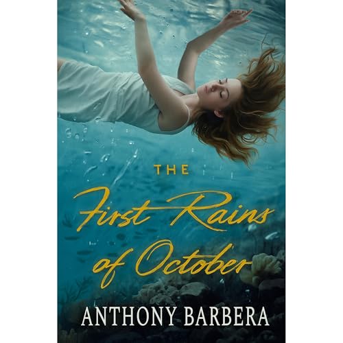 The First Rains of October