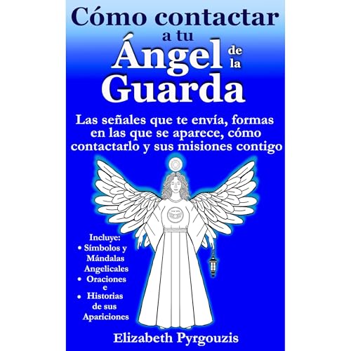 Cómo contactar a tu Ángel de la Guarda