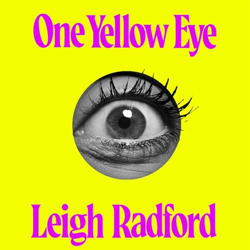 One Yellow Eye by Leigh Radford