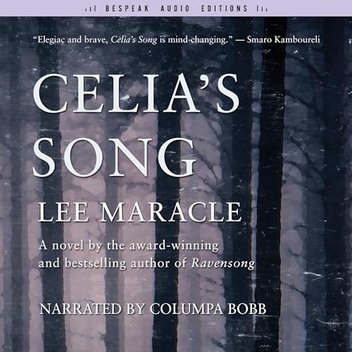 Celia’s Song by Lee Maracle