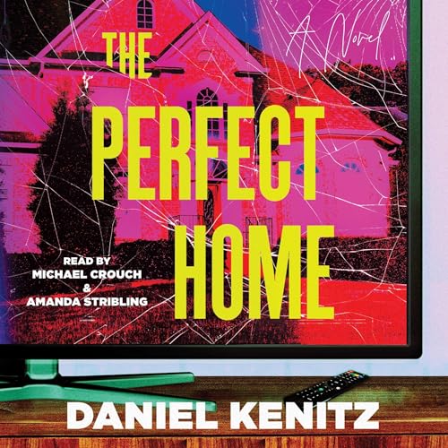 The Perfect Home by Daniel Kenitz