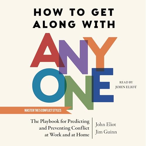 How to Get Along with Anyone