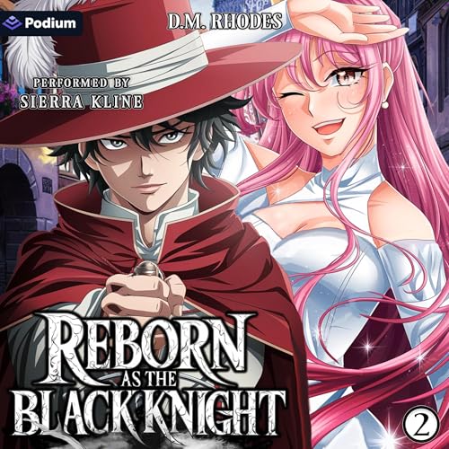 Reborn as the Black Knight: Volume 2
