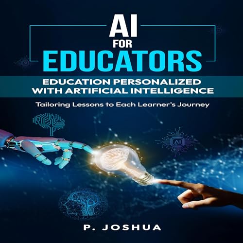 AI for Educators by P. Joshua