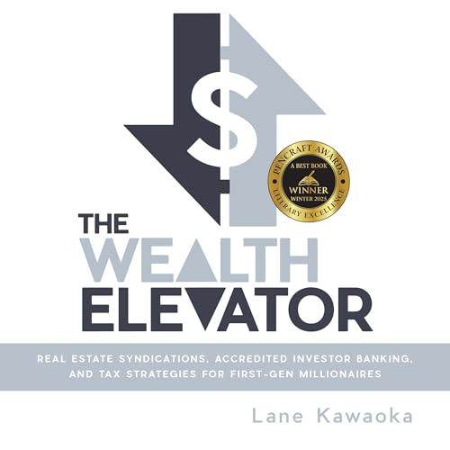 The Wealth Elevator by Lane Kawaoka