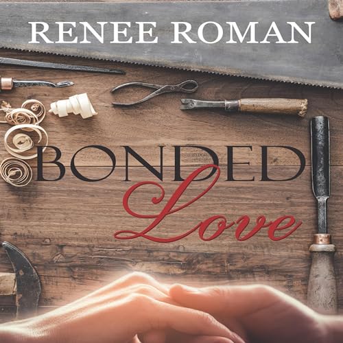 Bonded Love by Renee Roman