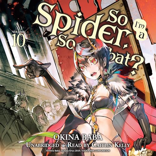 So I'm a Spider, So What?, Vol. 10 by Okina Baba
