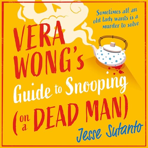 Vera Wong’s Guide to Snooping (on a Dead Man)