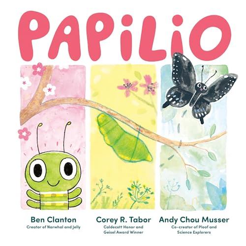 Papilio by Ben Clanton