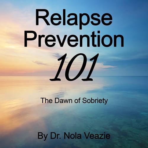 Relapse Prevention 101