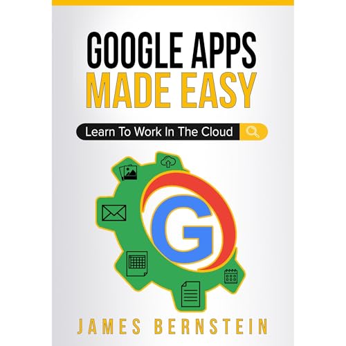 Google Apps Made Easy
