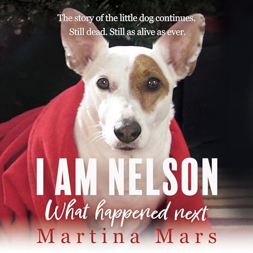 I Am Nelson What Happened Next