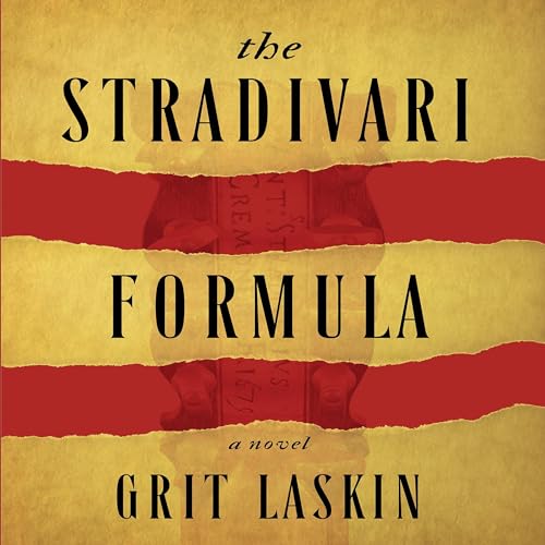 The Stradivari Formula by Grit Laskin